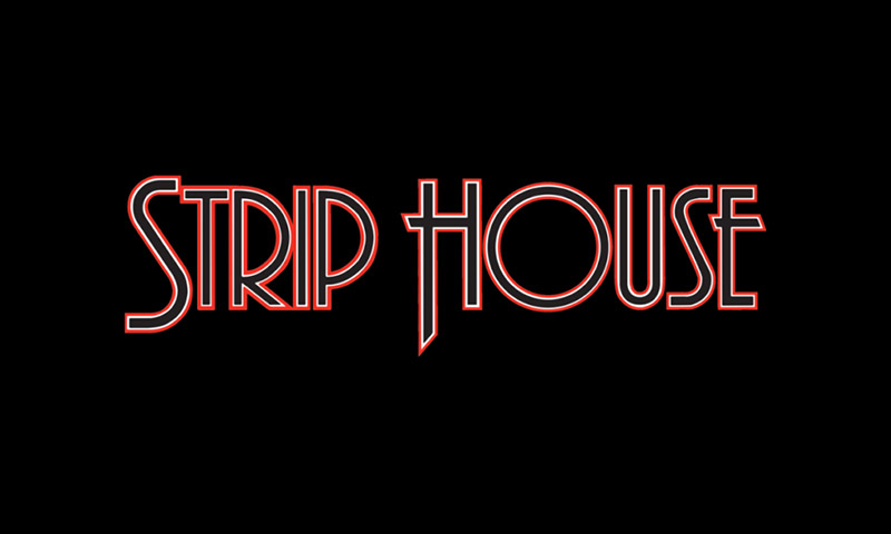 Strip House